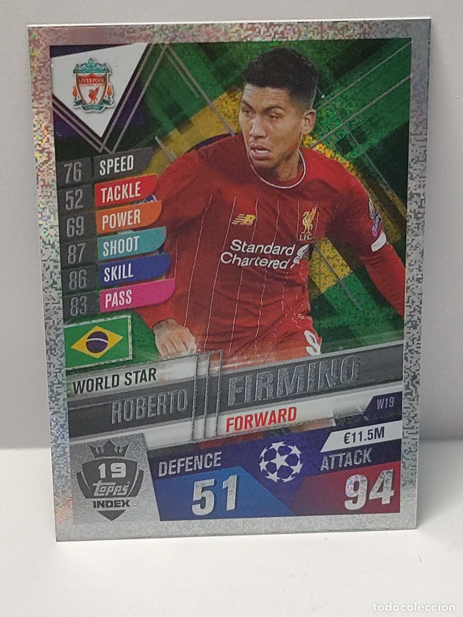 Football Stickers: Cromo TOPPS UEFA CHAMPIONS LEAGUE 2019/2020 19 20 - WORLD STAR - FIRMINO W18