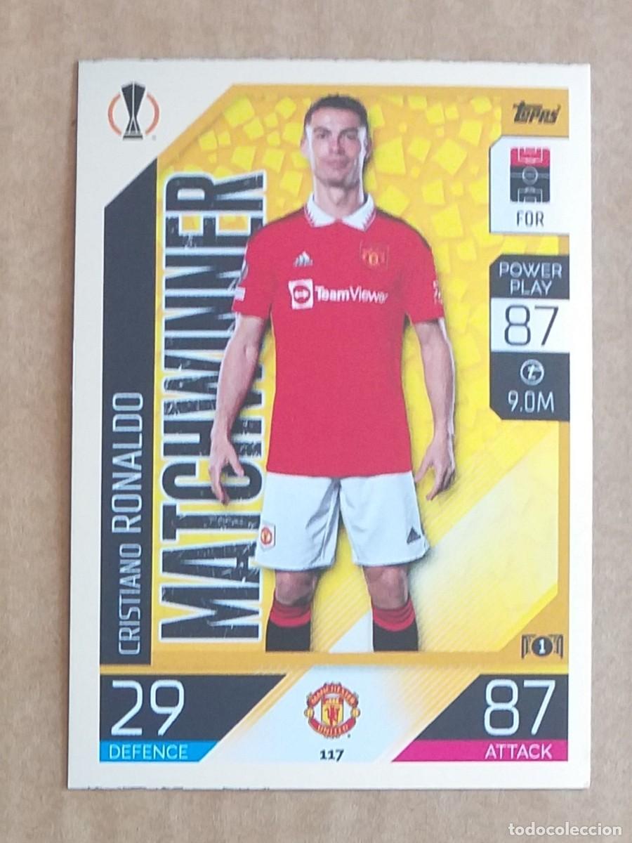 Cromos de f&uacute;tbol: Cromo n&ordm; 117 RONALDO MATCHWINNER TOPPS MATCH ATTAX CHAMPIONS LEAGUE 2022-2023. Nuevo de sobre.