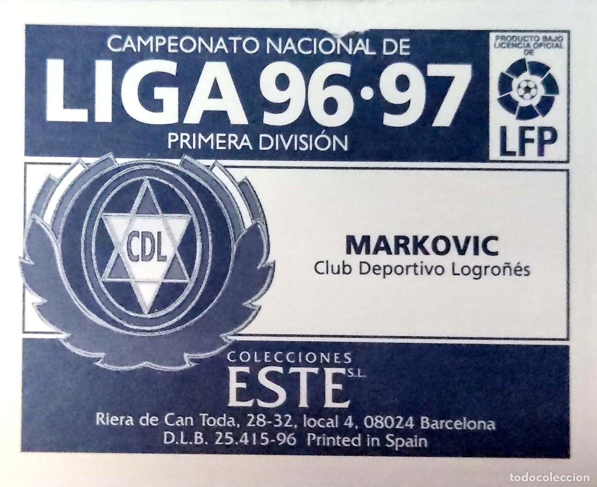 Cromos de f&uacute;tbol: MARKOVIC - CD Logro&ntilde;es - Ediciones ESTE 96 97 1996 1997 - SIN PEGAR - Foto 2