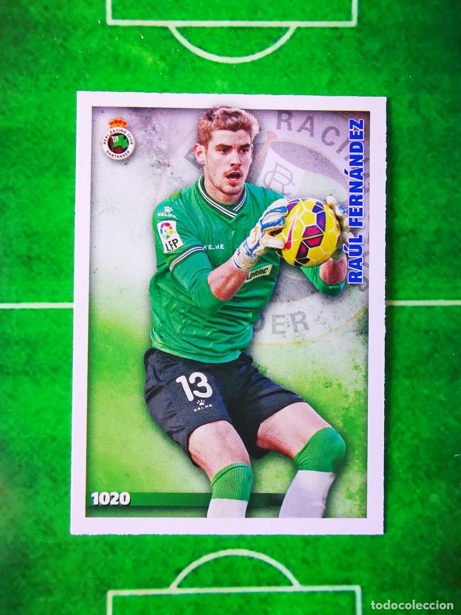 Fu&szlig;ball-Sticker: CROMO FUTBOL 14 15 MUNDICROMO FICHAS QUIZ LIGA 2014 2015 REAL RACING CLUB 1020 RAUL FERNANDEZ