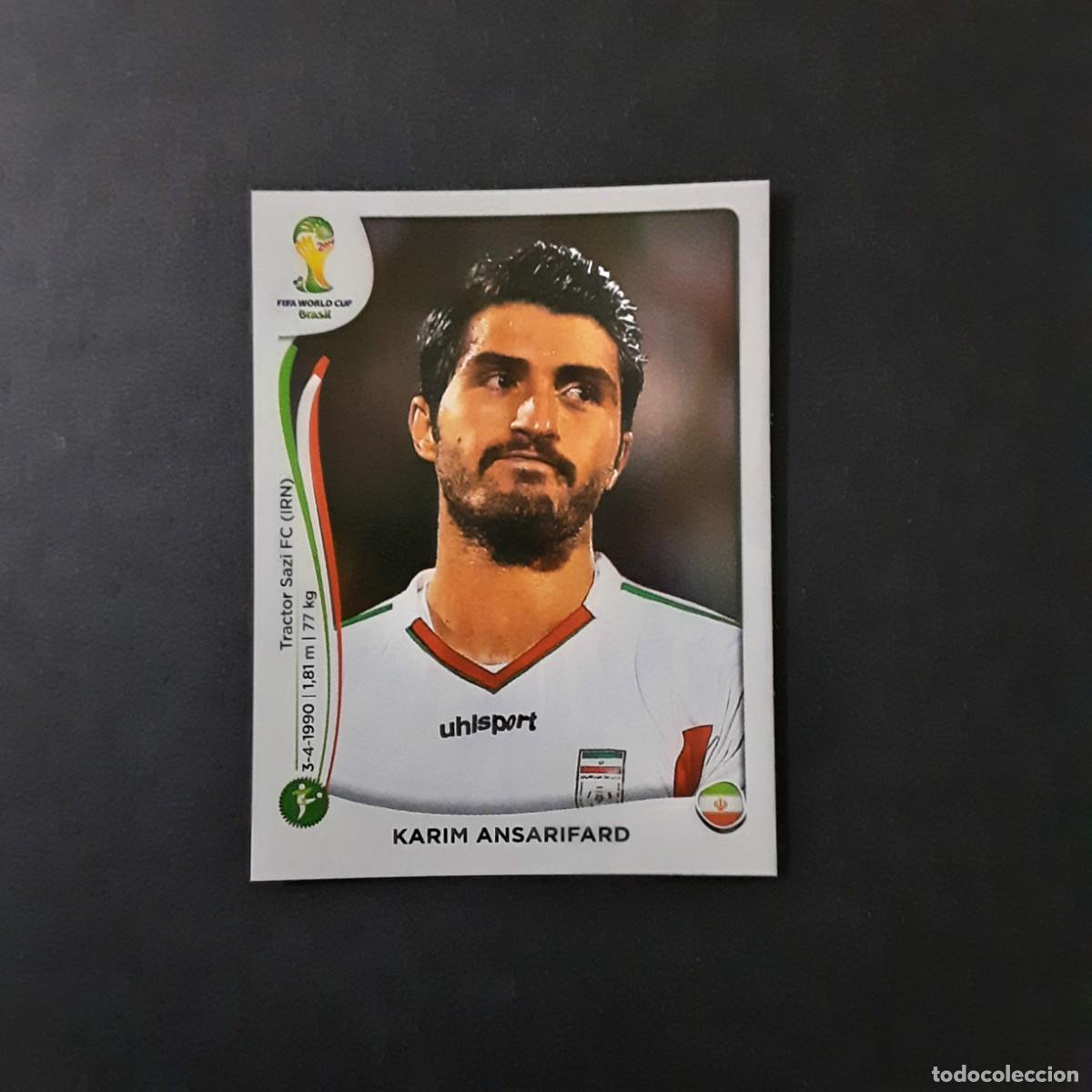 Cromos de F&uacute;tbol: CROMO FUTBOL MUNDIAL 2014 PANINI 467.ANSARIFARD-IRAN-NUNCA PEGADO