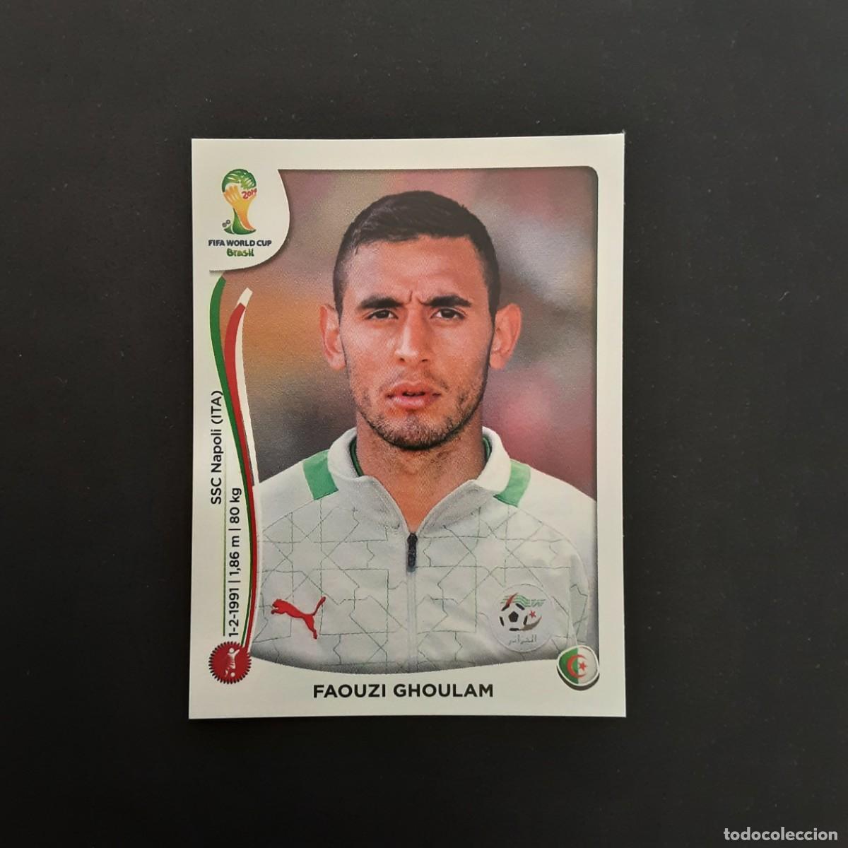 Cromos de Futebol: CROMO FUTBOL MUNDIAL 2014 PANINI 591.GHOULAM-ARGELIA-NUNCA PEGADO