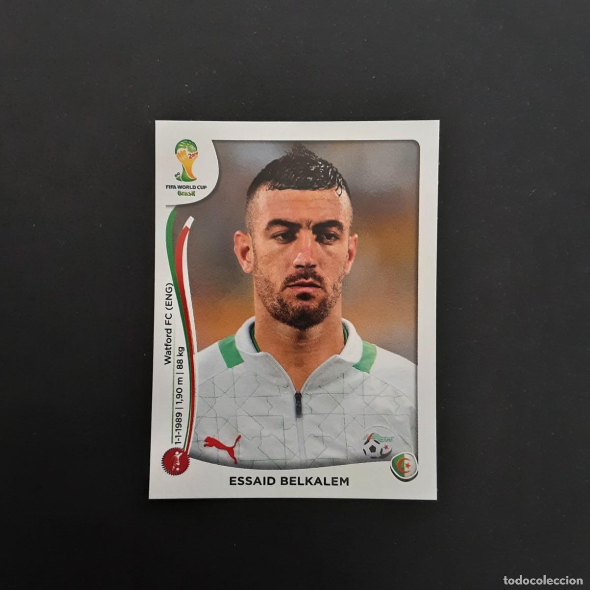 Football Stickers: CROMO FUTBOL MUNDIAL 2014 PANINI 592.BELKALEM-ARGELIA-NUNCA PEGADO
