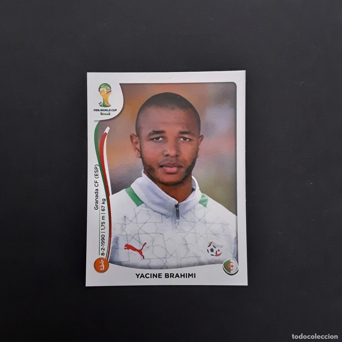 Football Stickers: CROMO FUTBOL MUNDIAL 2014 PANINI 595.BRAHIMI-ARGELIA-NUNCA PEGADO