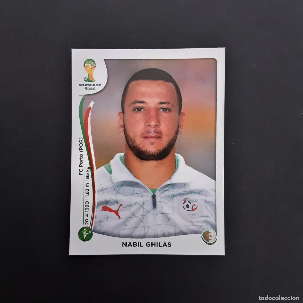 Cromos de Futebol: CROMO FUTBOL MUNDIAL 2014 PANINI 599.GHILAS-ARGELIA-NUNCA PEGADO