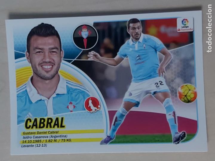 Cromos de f&uacute;tbol: 4 CROMO CABRAL - ESTE 2016 17 - 16 17 - CROMO SIN PEGAR - REAL CELTA
