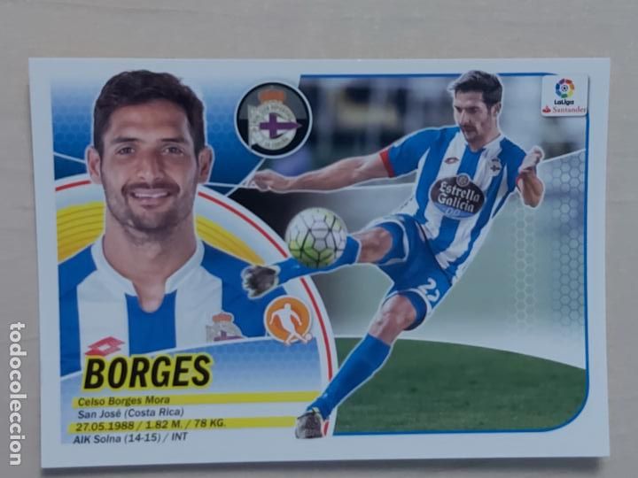 Cartes &agrave; collectionner de Football: 10 CROMO BORGES - ESTE 2016 17 - 16 17 - CROMO SIN PEGAR - DEPORTIVO DE LA CORU&Ntilde;A