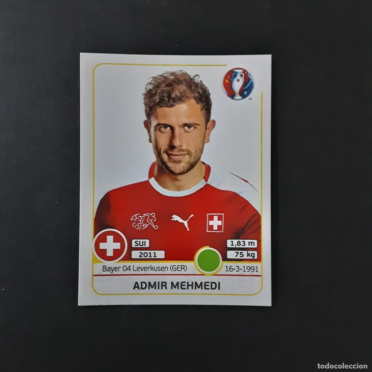 Cromos de F&uacute;tbol: CROMO FUTBOL EURO 2016 PANINI 118.MEHMEDI-SUIZA-NUNCA PEGADO