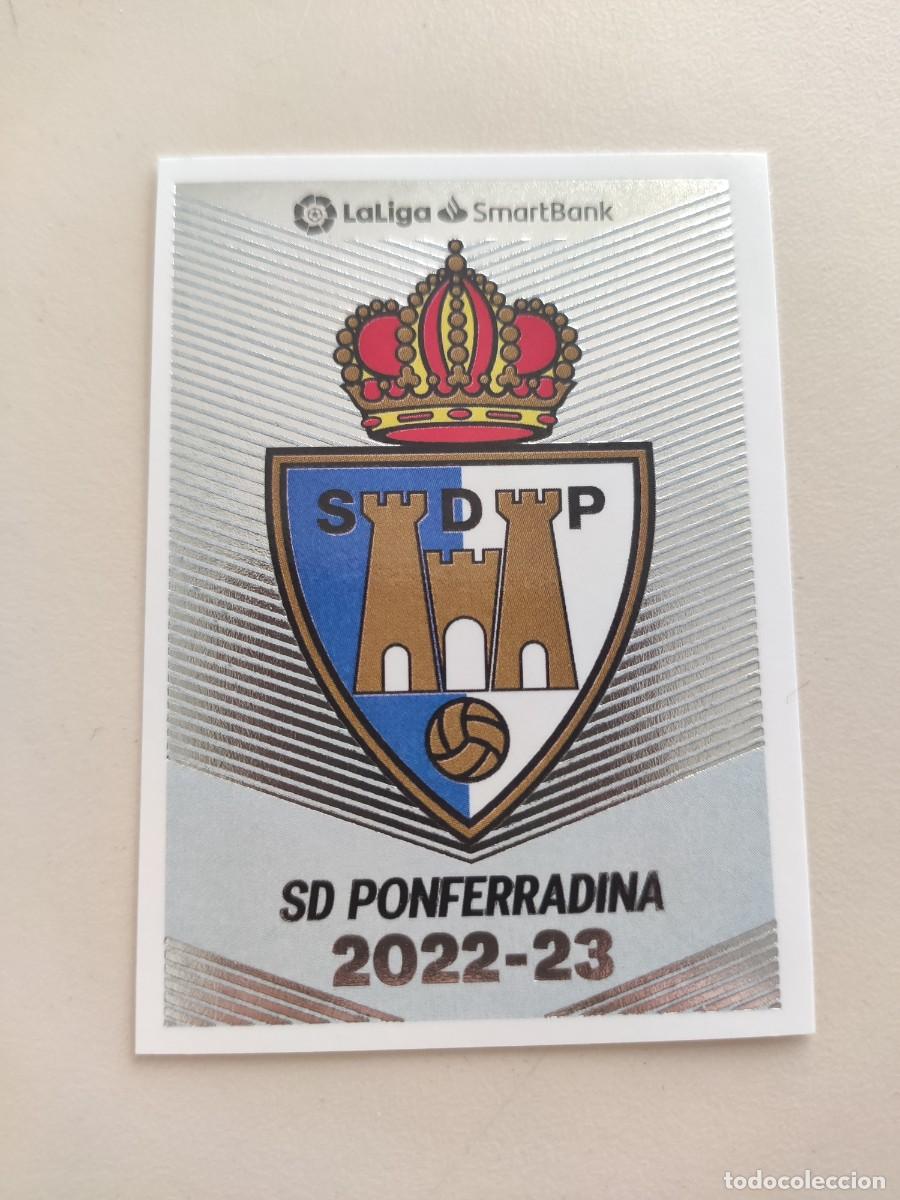 Cromos de F&uacute;tbol: 17 Escudo SD Ponferradina, Liga Smartbank, Panini Ediciones Liga Este 2022 2023 22 23