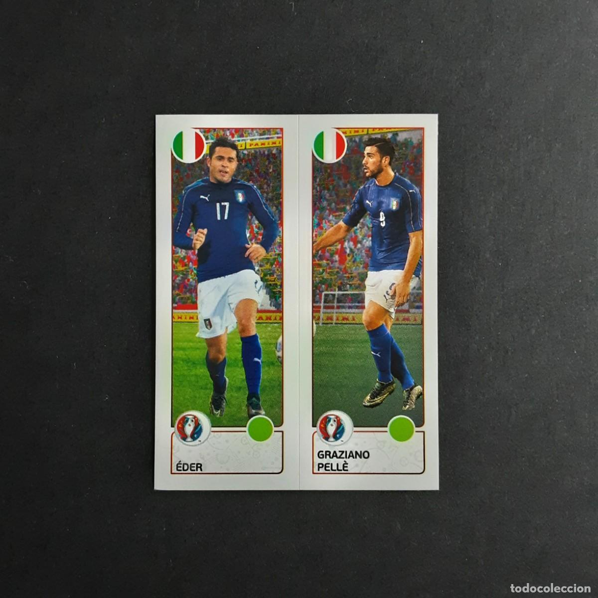Cromos de f&uacute;tbol: CROMO FUTBOL EURO 2016 PANINI 496a 496b EDER/PELLE-ITALIA-NUNCA PEGADO