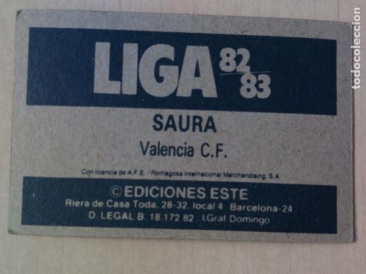 Cromos de f&uacute;tbol: EDICIONES ESTE 82 83 - SAURA - CROMO - VALENCIA - Foto 2