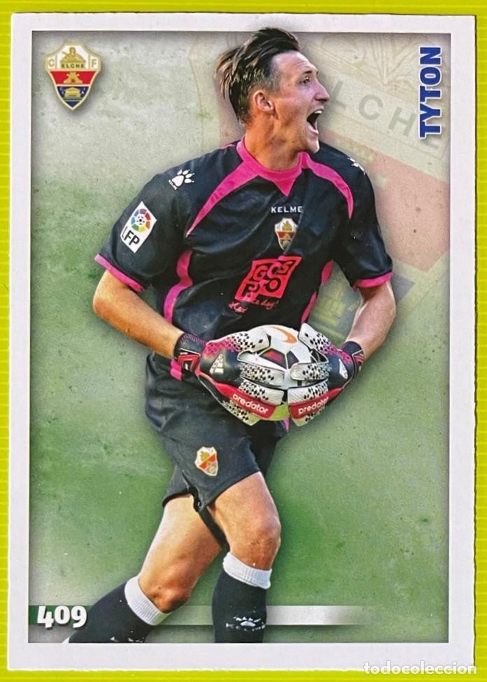 Cromos de F&uacute;tbol: 409 TYTON ELCHE CF FICHAS ALBUM MUNDICROMO 2014 2015 14 15