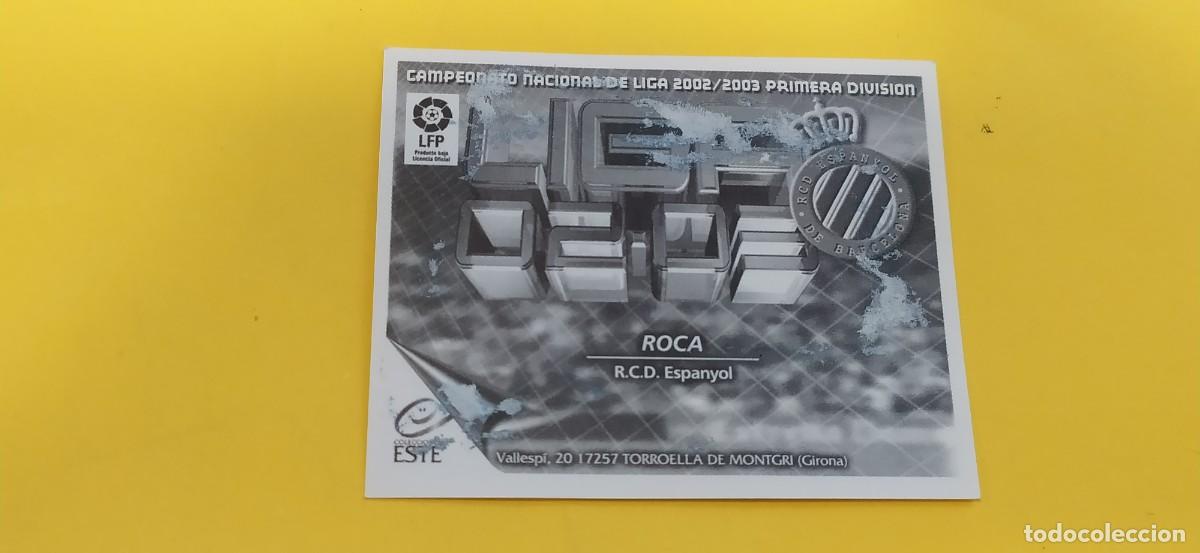 Cromos de f&uacute;tbol: ROCA ESPA&Ntilde;OL ESTE 02 03 2002 2003 - Foto 2