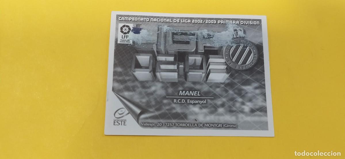 Cromos de f&uacute;tbol: MANEL ESPA&Ntilde;OL ESTE 02 03 2002 2003 - Foto 2