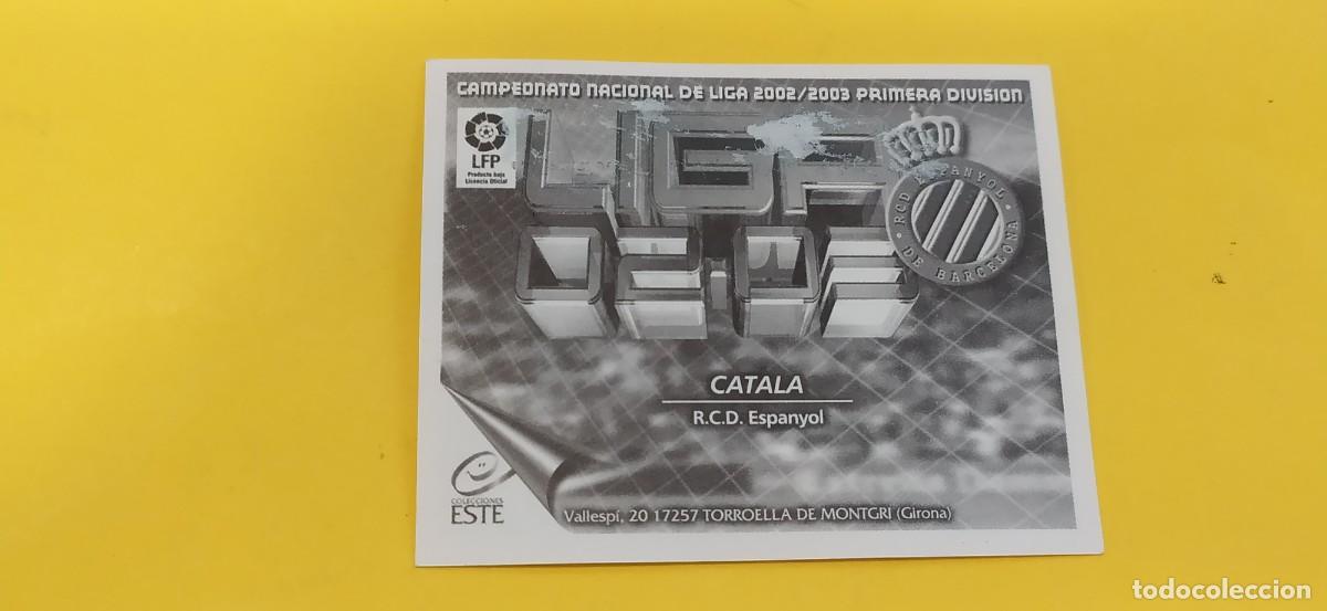 Cromos de f&uacute;tbol: CATALA ESPA&Ntilde;OL ESTE 02 03 2002 2003 - Foto 2