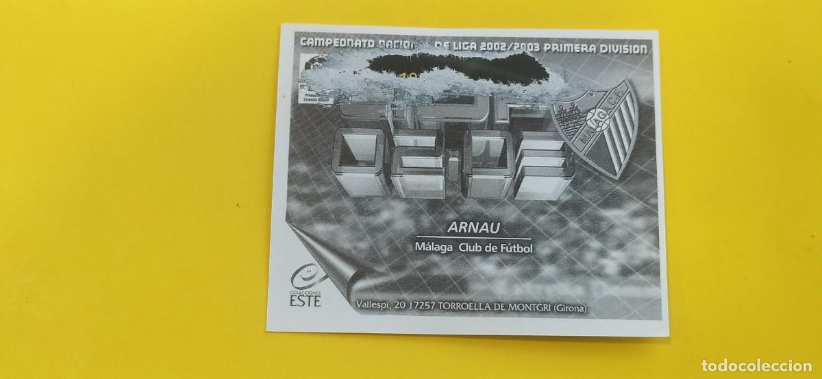 Cromos de f&uacute;tbol: ARNAU MALAGA ESTE 02 03 2002 2003 - Foto 2