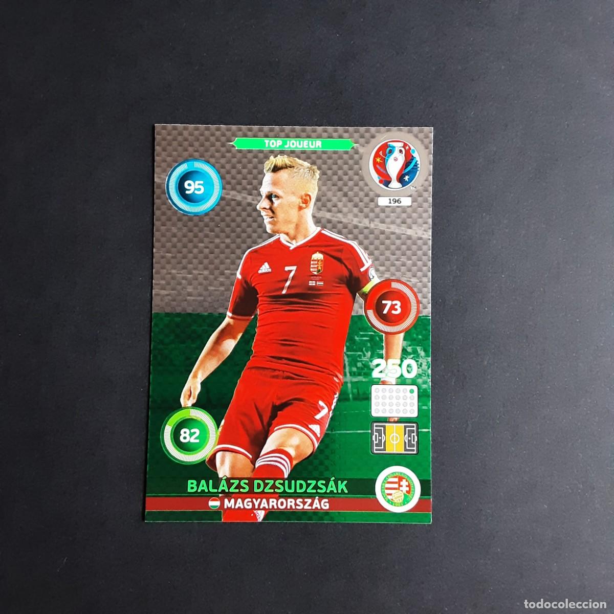 Football Stickers: CARD FUTBOL ADRENALYN UEFA 2016 FRANCIA PANINI 196.DZSUDZSAK-TOP JOUEUR-HUNGRIA