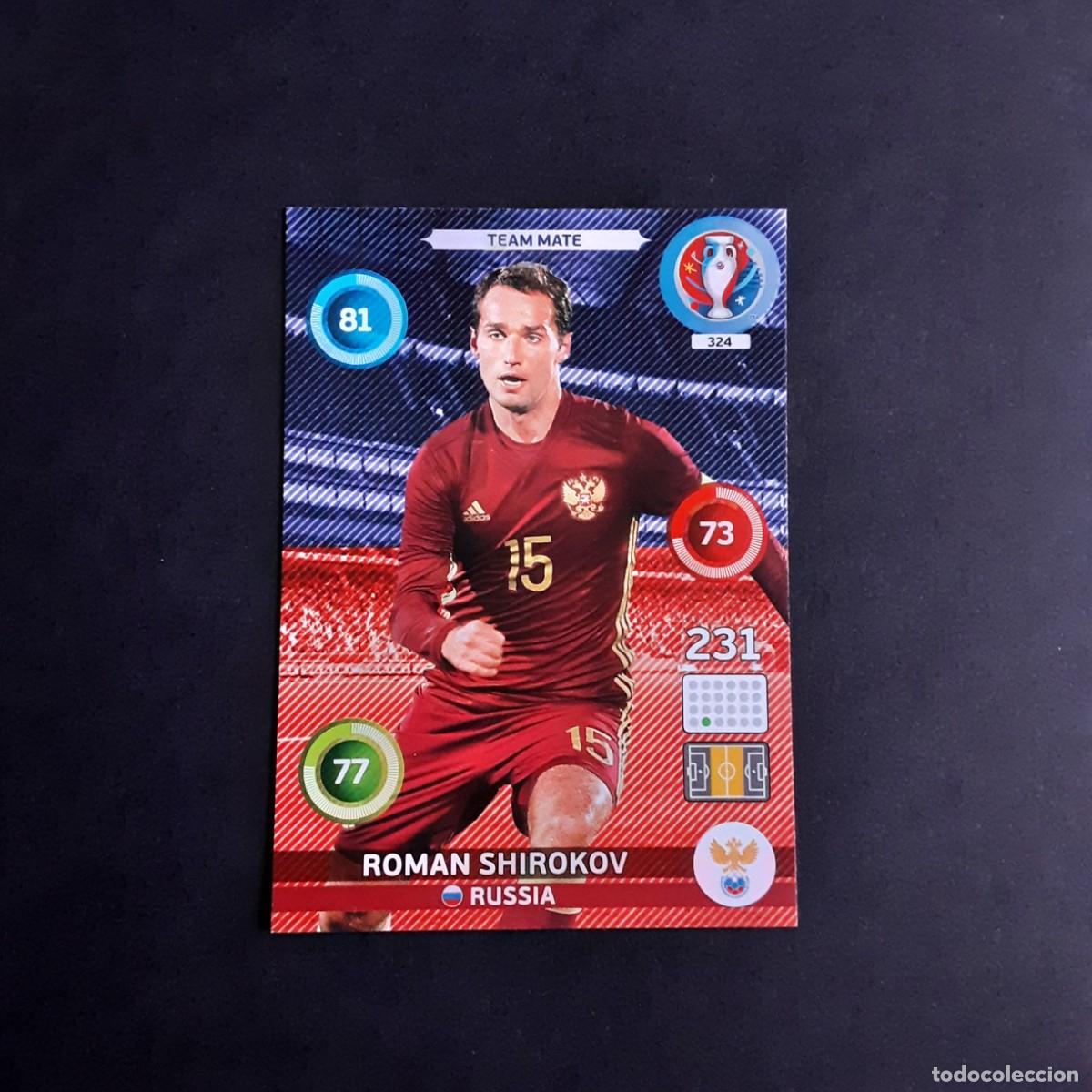 Cromos de f&uacute;tbol: CARD FUTBOL ADRENALYN UEFA 2016 FRANCIA PANINI 324.SHIROKOV-TEAM MATE-RUSIA