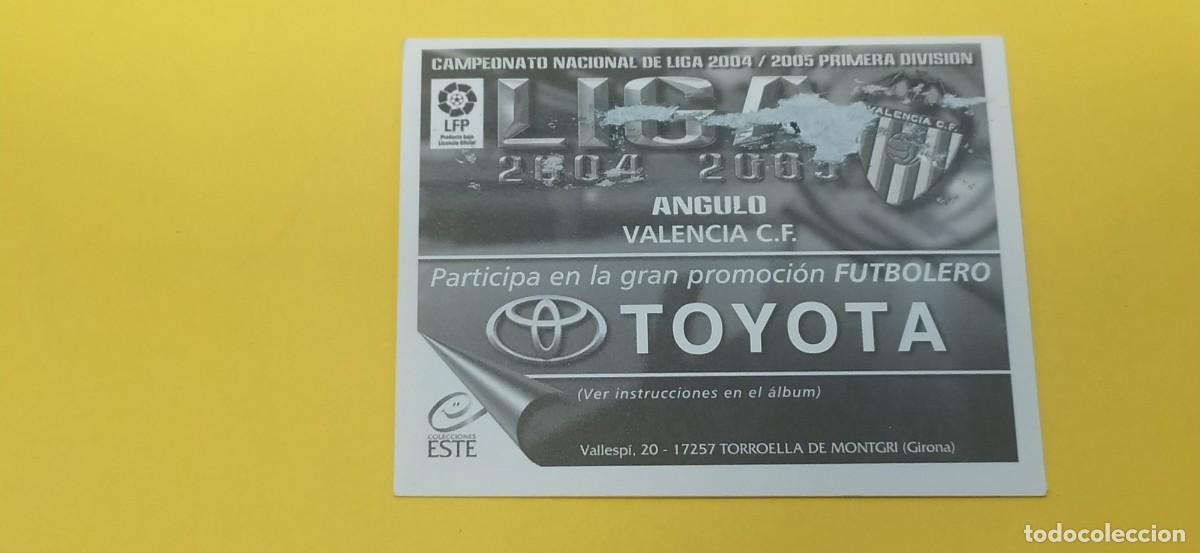 Cromos de f&uacute;tbol: ANGULO VALENCIA ESTE 04 05 2004 2005 - Foto 2