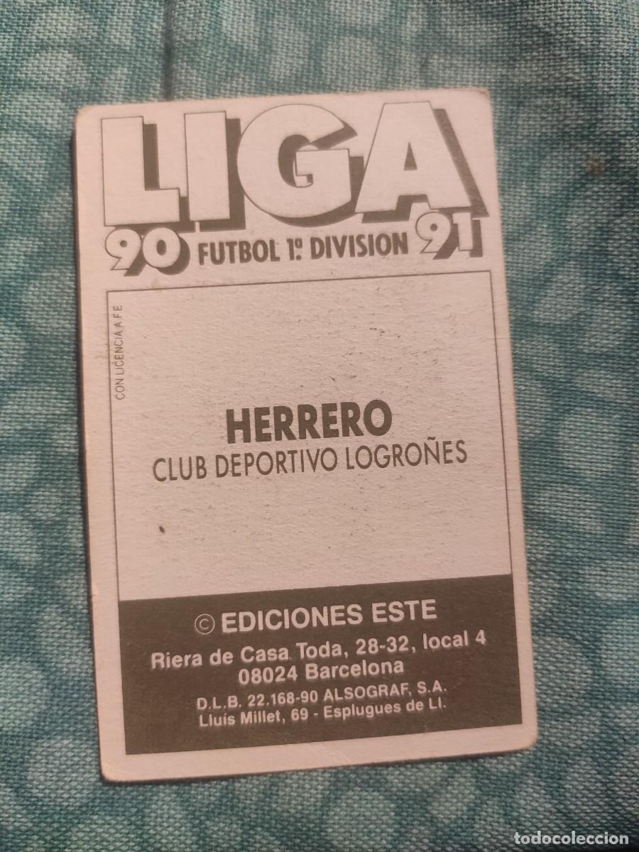 Cromos de f&uacute;tbol: 90-91 ESTE: HERRERO - LOGRO&Ntilde;&Eacute;S -- CROMO NUNCA PEGADO - Foto 2