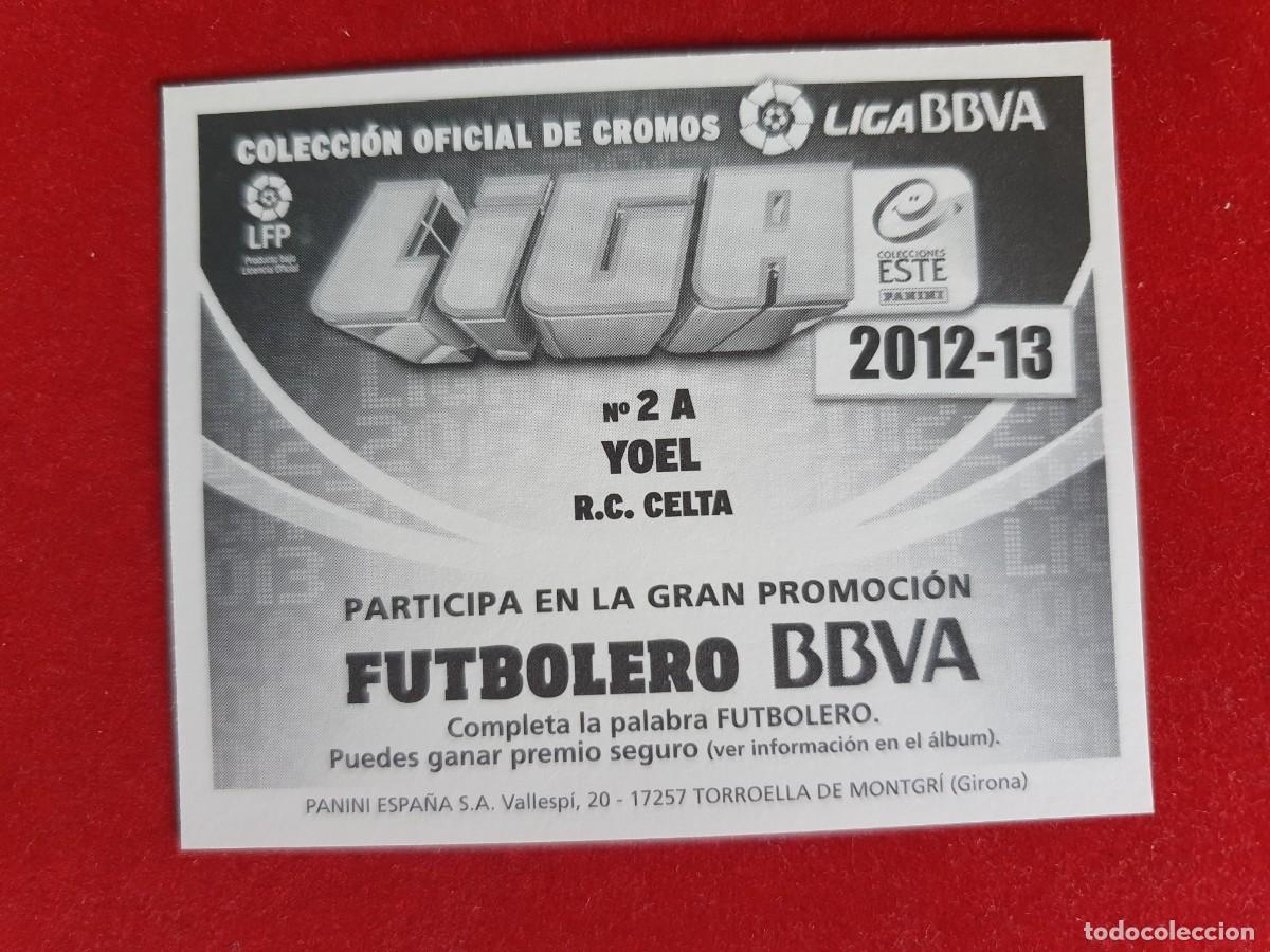 Cromos de f&uacute;tbol: LISTA ESTE 2012 2013 BAJA YOEL 2 A CELTA - Foto 2