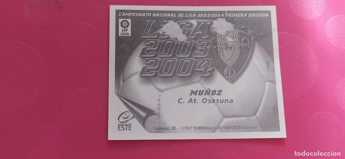 Cromos de f&uacute;tbol: MU&Ntilde;OZ OSASUNA ESTE 03 04 2003 2004 - Foto 2