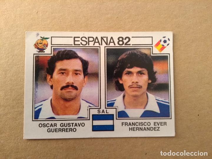 Cromos de f&uacute;tbol: XX N&ordm; 226 OSCAR G. GUERRERO / F. EVER HERNANDEZ EL SALVADOR MUNDIAL ESPA&Ntilde;A 82 1982 PANINI SIN PEGAR