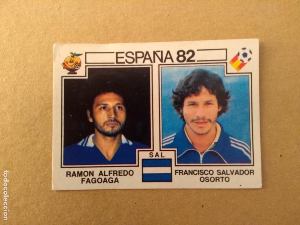 Cromos de f&uacute;tbol: XX N&ordm; 222 RAMON A. FAGOAGA / FRANCISCO S. OSORTO EL SALVADOR MUNDIAL ESPA&Ntilde;A 82 1982 PANINI SIN PEGAR