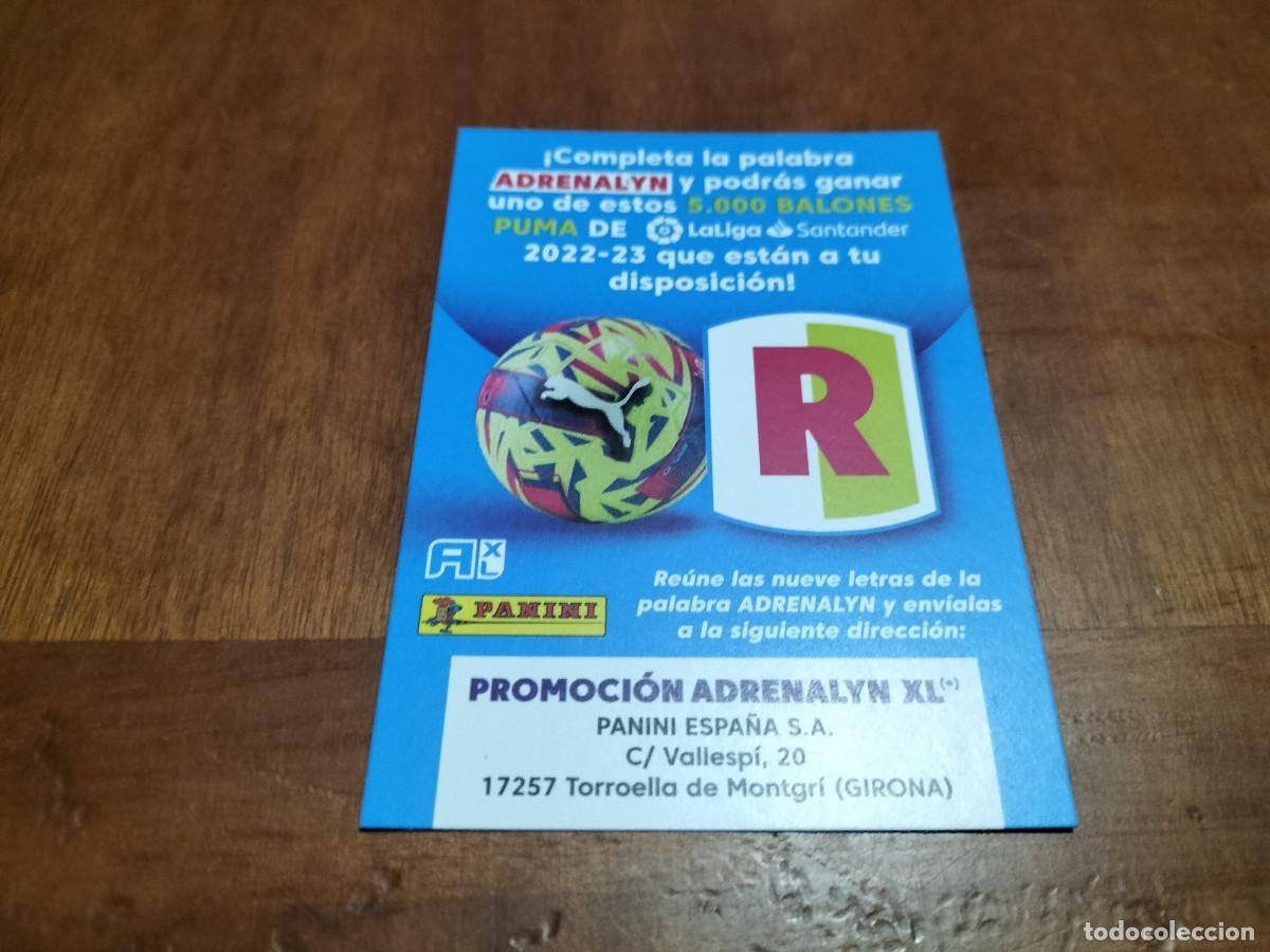 Cromos de Futebol: R. PROMOCI&Oacute;N. LETRA. ADRENALYN XL. 2022-2023. 22-23. PANINI. CARTA CROMO SIN ACTIVAR. COMO NUEVA