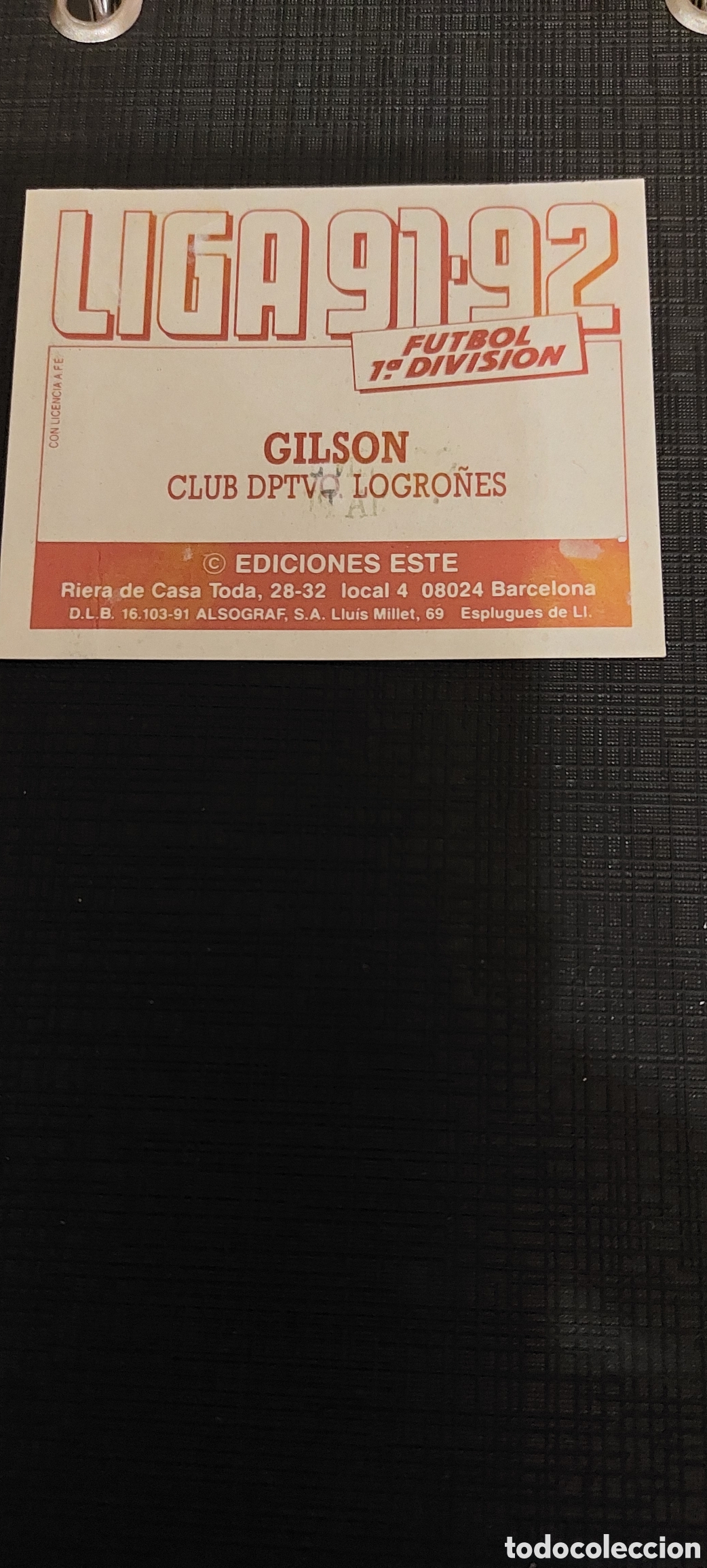 Cromos de f&uacute;tbol: Gilson baja logro&ntilde;ez 91/92 despegado - Foto 2