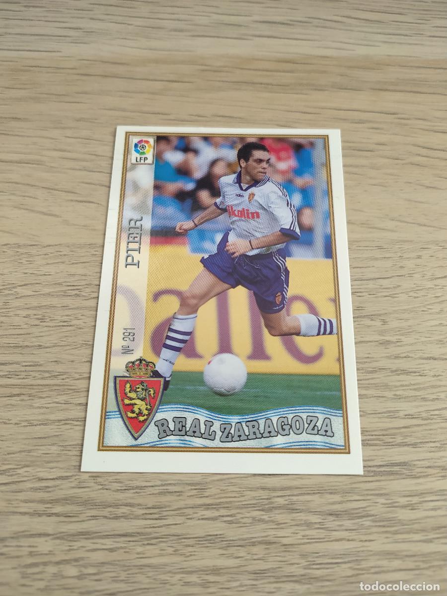 Cromos de f&uacute;tbol: PIER N&ordm; 291 Mundicromo 97 98 Las Fichas de la Liga ZARAGOZA