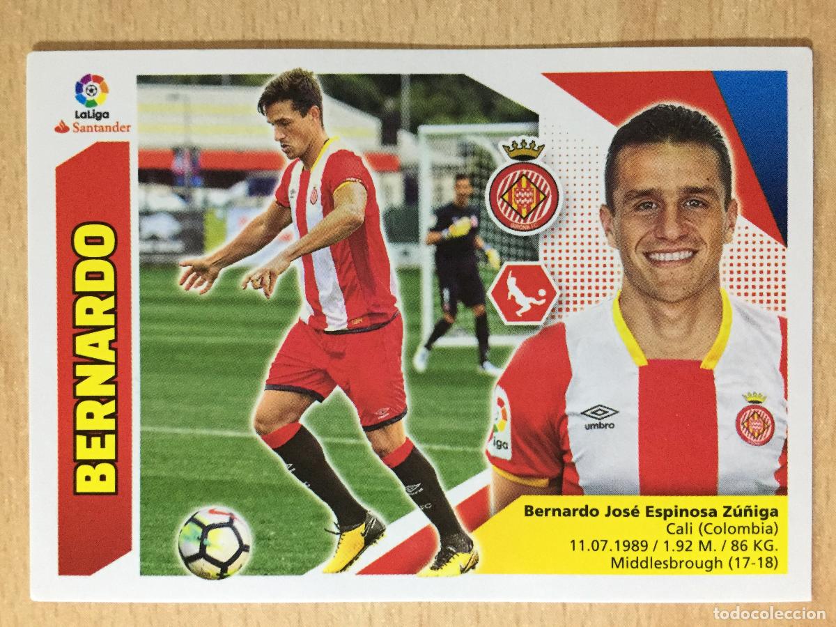 Cromos de f&uacute;tbol: 2017-2018 - 4A BERNARDO - GIRONA CF - ESTE - Foto 1