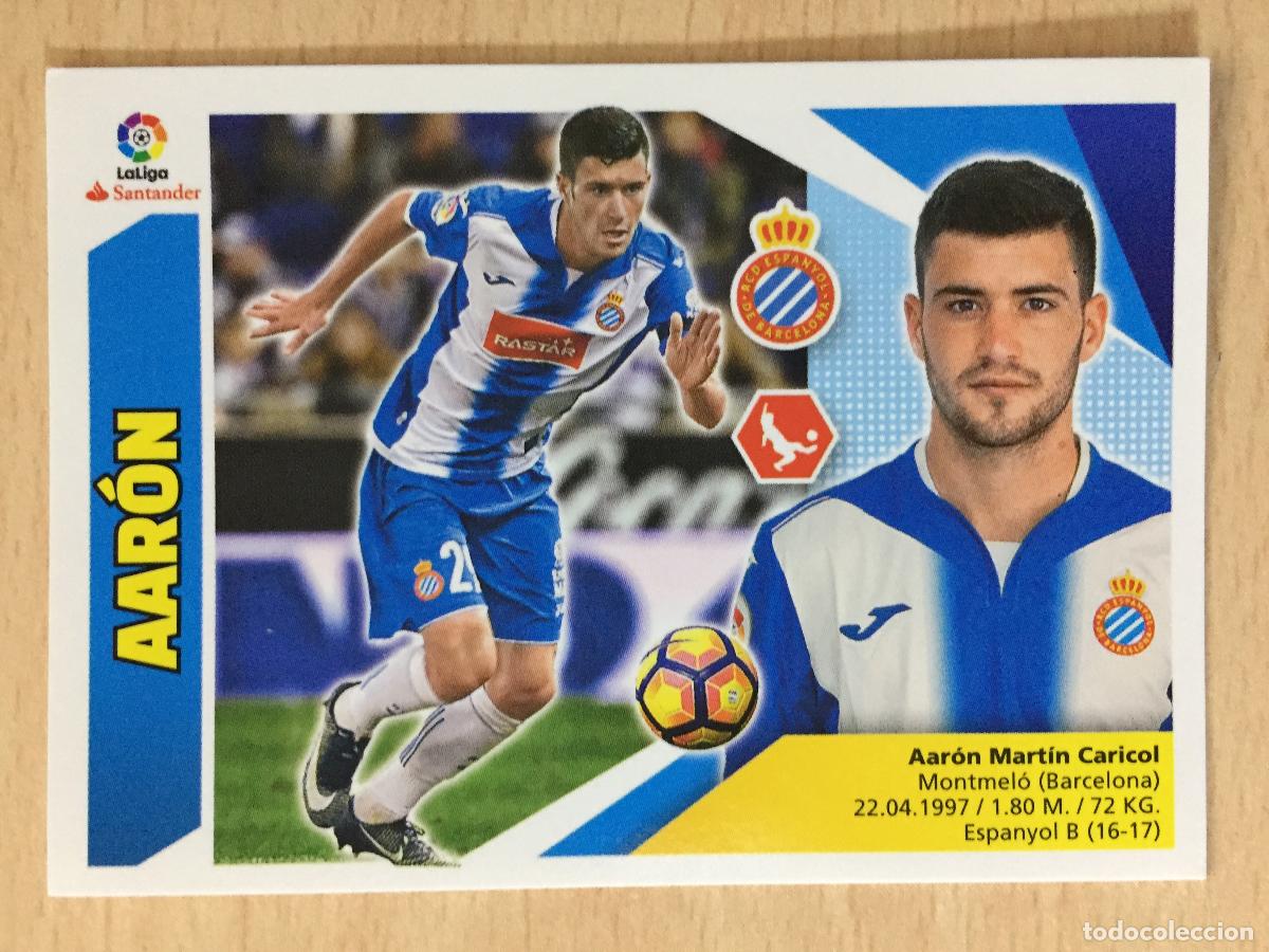 Cromos de f&uacute;tbol: 2017-2018 - 7 AARON - RCD ESPANYOL - ESTE - Foto 1
