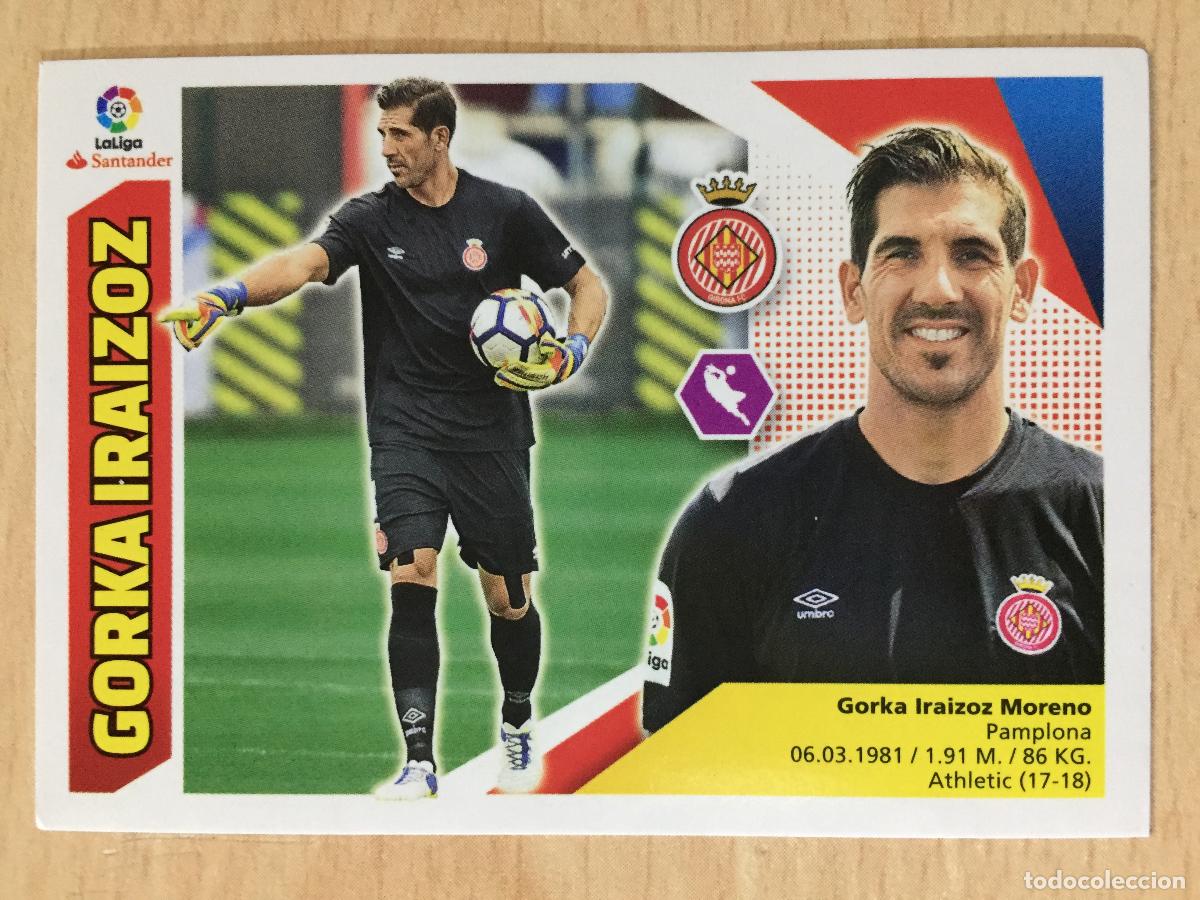 Cromos de f&uacute;tbol: 2017-2018 - 1 GORKA IRAIZOZ - GIRONA CF - ESTE - Foto 1