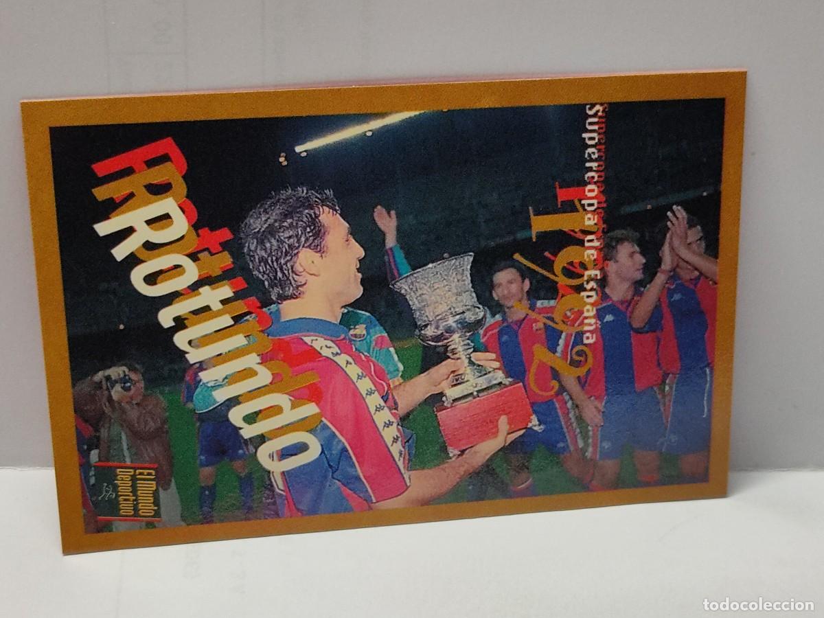 Football Stickers: Cromo EL MUNDO DEPORTIVO 1995 - &Aacute;LBUM DE ORO DEL BAR&Ccedil;A - 1992 SUPERCOPA DE ESPA&Ntilde;A ROTUNDO