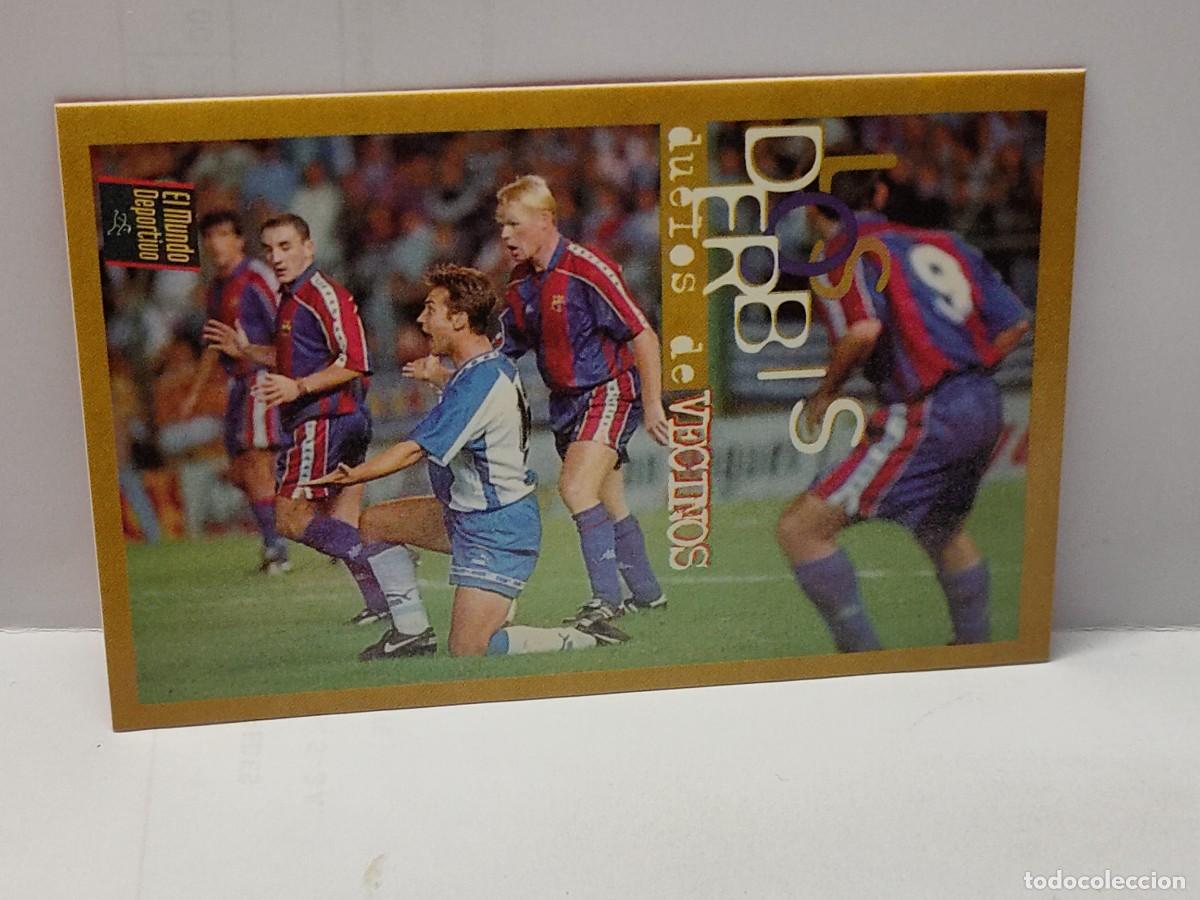 Cartes &agrave; collectionner de Football: Cromo EL MUNDO DEPORTIVO 1995 - &Aacute;LBUM DE ORO DEL BAR&Ccedil;A - DERBIS DUELOS VECINOS