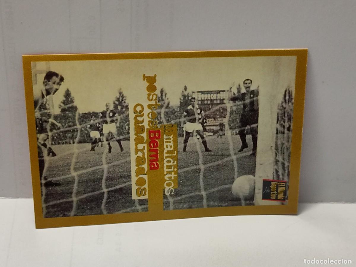 Cartes &agrave; collectionner de Football: Cromo EL MUNDO DEPORTIVO 1995 - &Aacute;LBUM DE ORO DEL BAR&Ccedil;A - MALDITOS POSTES CUADRADOS BERNA