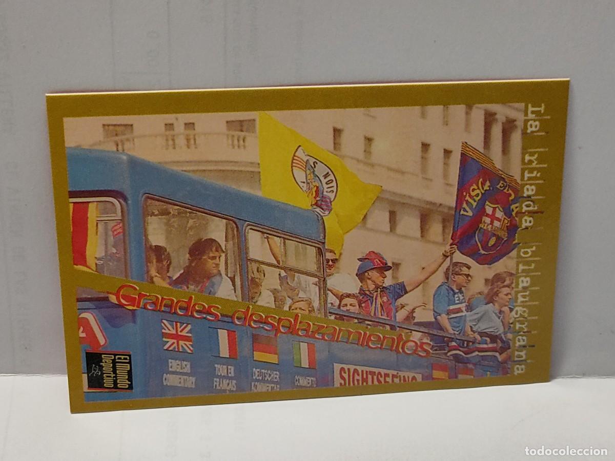 Cartes &agrave; collectionner de Football: Cromo EL MUNDO DEPORTIVO 1995 - &Aacute;LBUM DE ORO DEL BAR&Ccedil;A - LA RIAFA BLAUGRANA GRANDES DESPLAZAMIENTOS