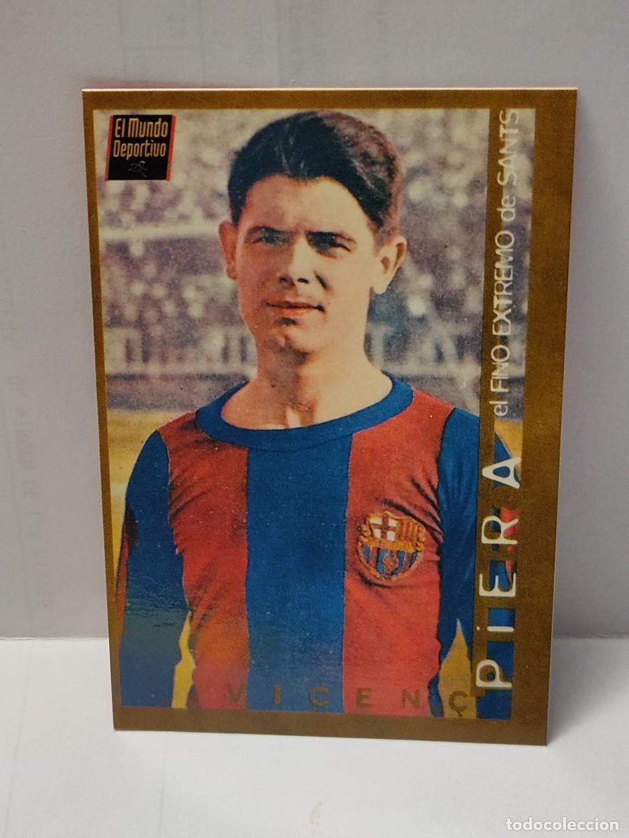 Cartes &agrave; collectionner de Football: Cromo EL MUNDO DEPORTIVO 1995 - &Aacute;LBUM DE ORO DEL BAR&Ccedil;A - PIERA EL FINO EXTREMO DE SANTS