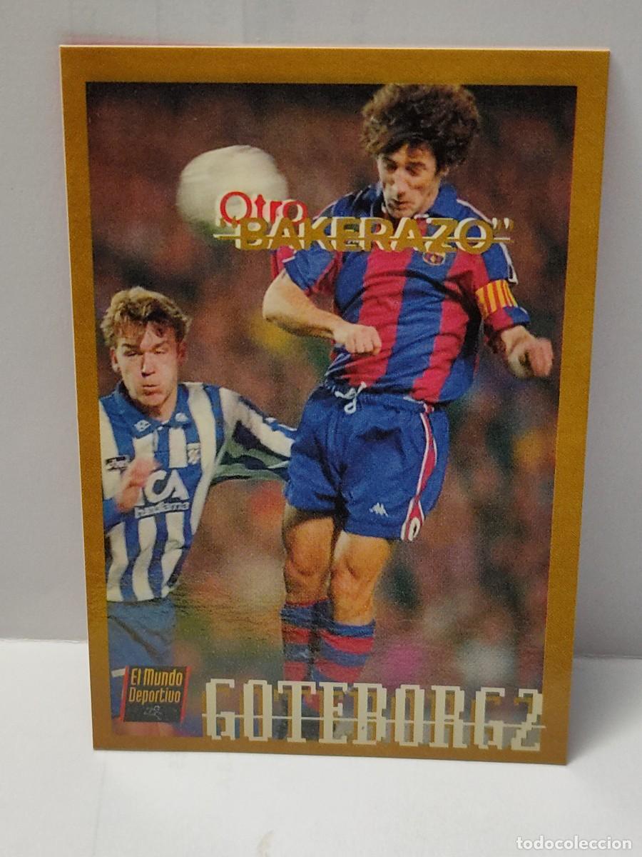 Cartes &agrave; collectionner de Football: Cromo EL MUNDO DEPORTIVO 1995 - &Aacute;LBUM DE ORO DEL BAR&Ccedil;A - OTRO BAKERAZO GOTEBORG 2