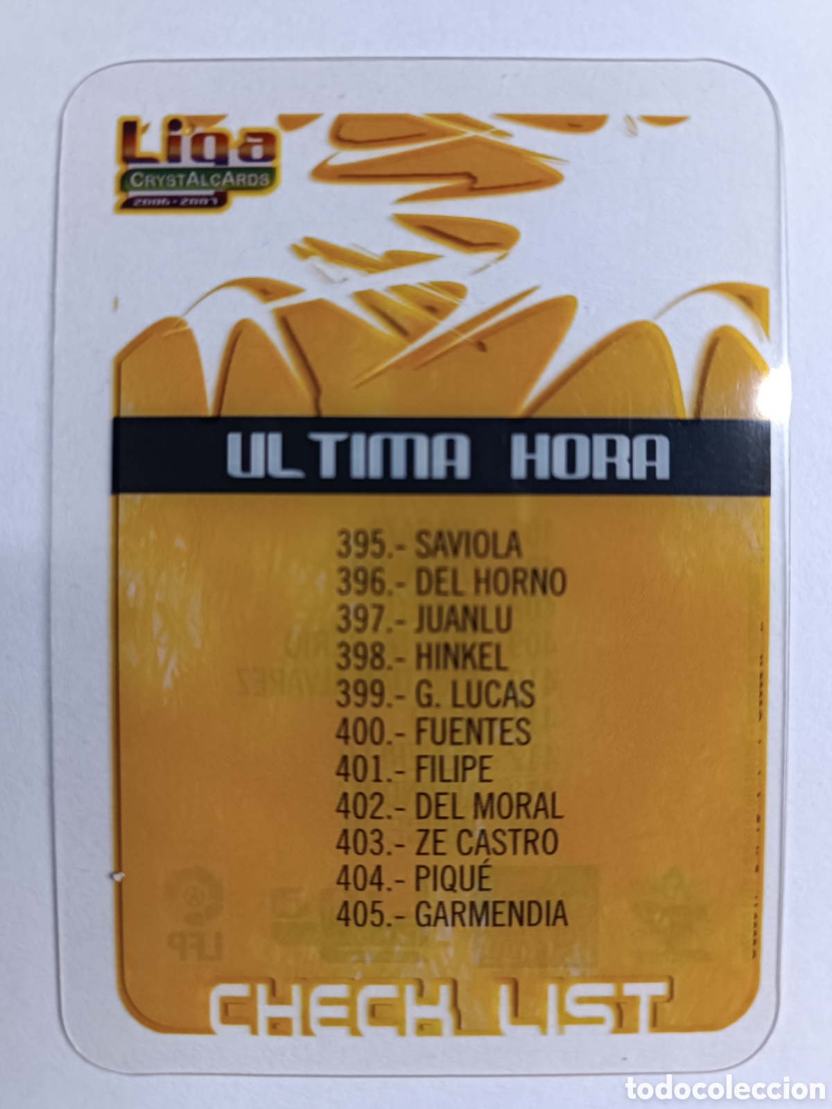 Fu&szlig;ball-Sticker: 414 INDICE CHECK LIST ULTIMA HORA MUNDICROMO CRYSTALCARDS CRYSTAL CARDS 2006 2007 06 07
