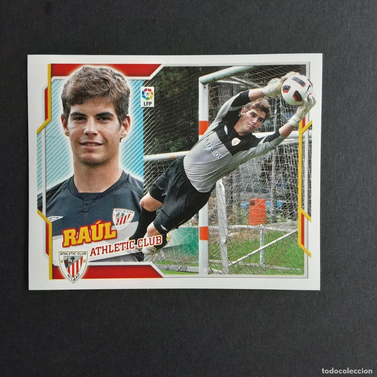 Cromos de Futebol: CROMO LIGA 2010 2011 10 11 COLECCIONES ESTE PANINI N&ordm;2 RAUL-ATH.BILBAO NUNCA PEGADO