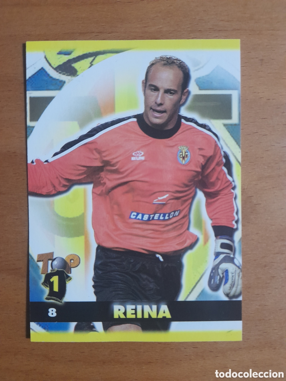 Football Stickers: N&deg;8 Reina Mate mundicromo TOP 2005 LIGA 2004-2005