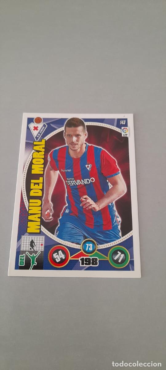 Cromos de f&uacute;tbol: Adrenalyn 14/15. 143- Manu Del Moral. Eibar. - Foto 1