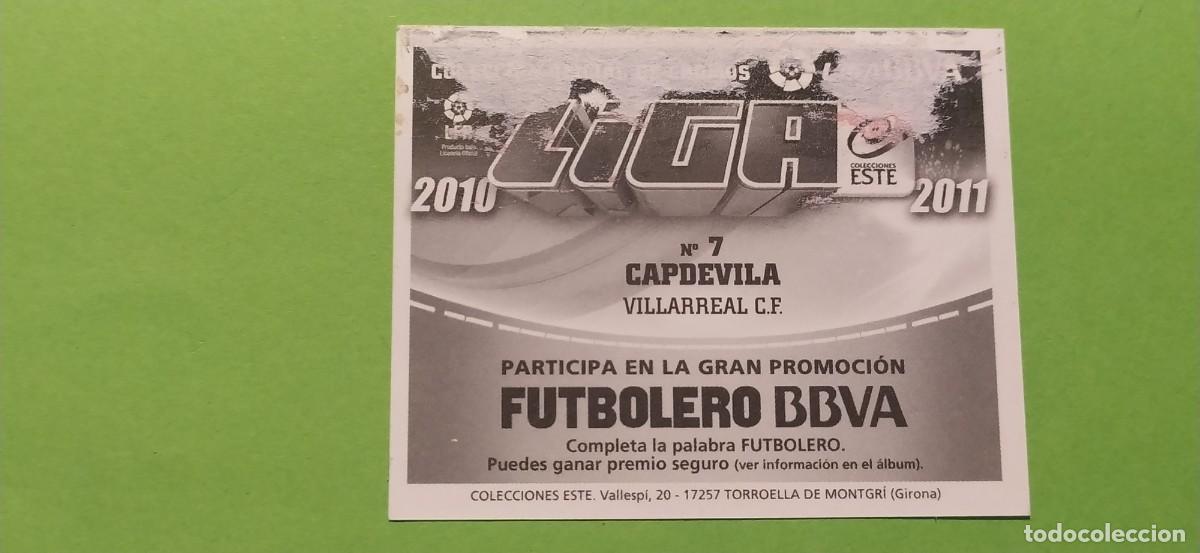 Cromos de f&uacute;tbol: 7 CAPDEVILA VILLARREAL ESTE 10 11 2010 2011 - Foto 2
