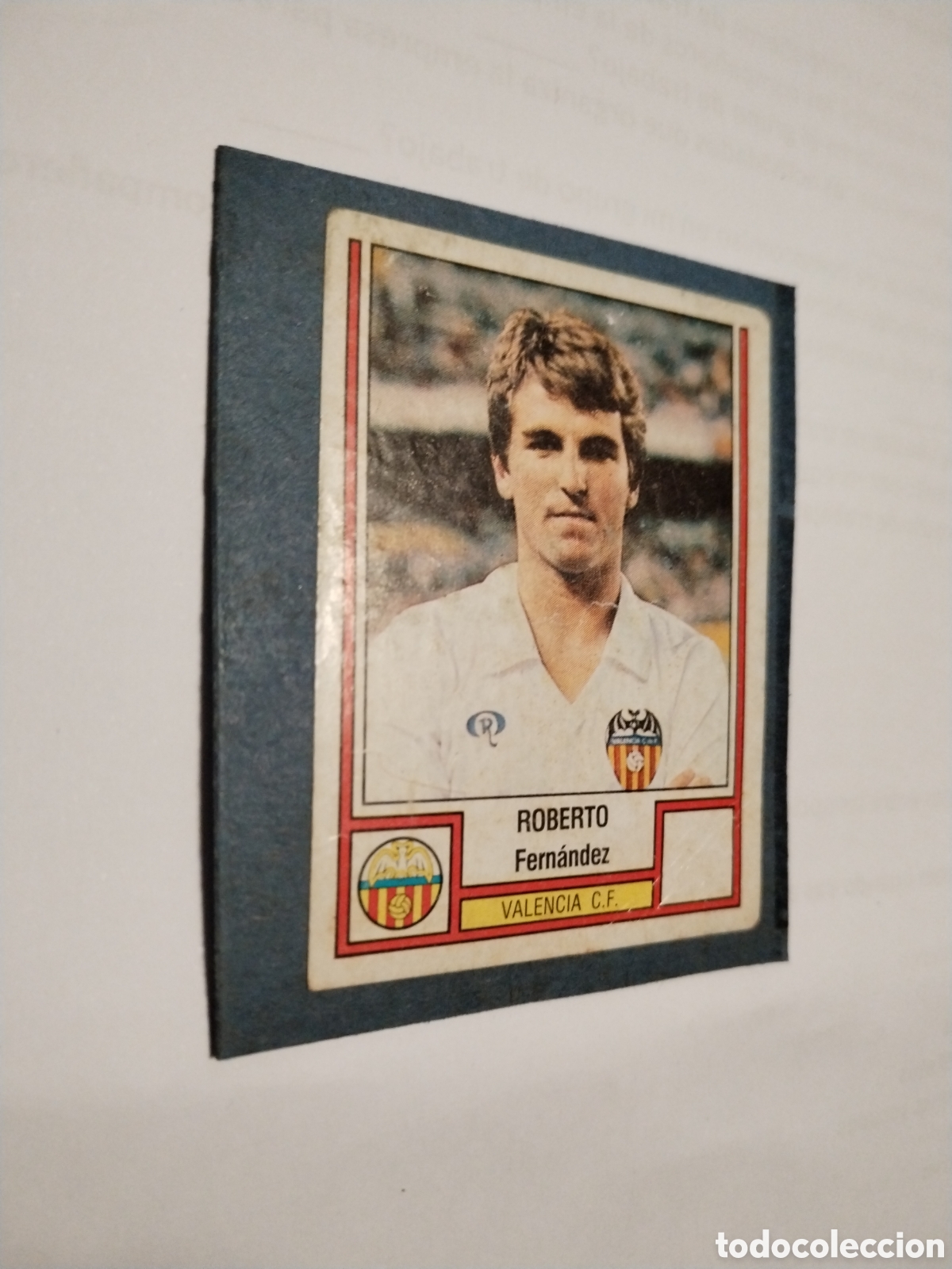 Figurine di Calcio: Cromo Valencia C.F. Roberto Fern&aacute;ndez Panini futbol 83