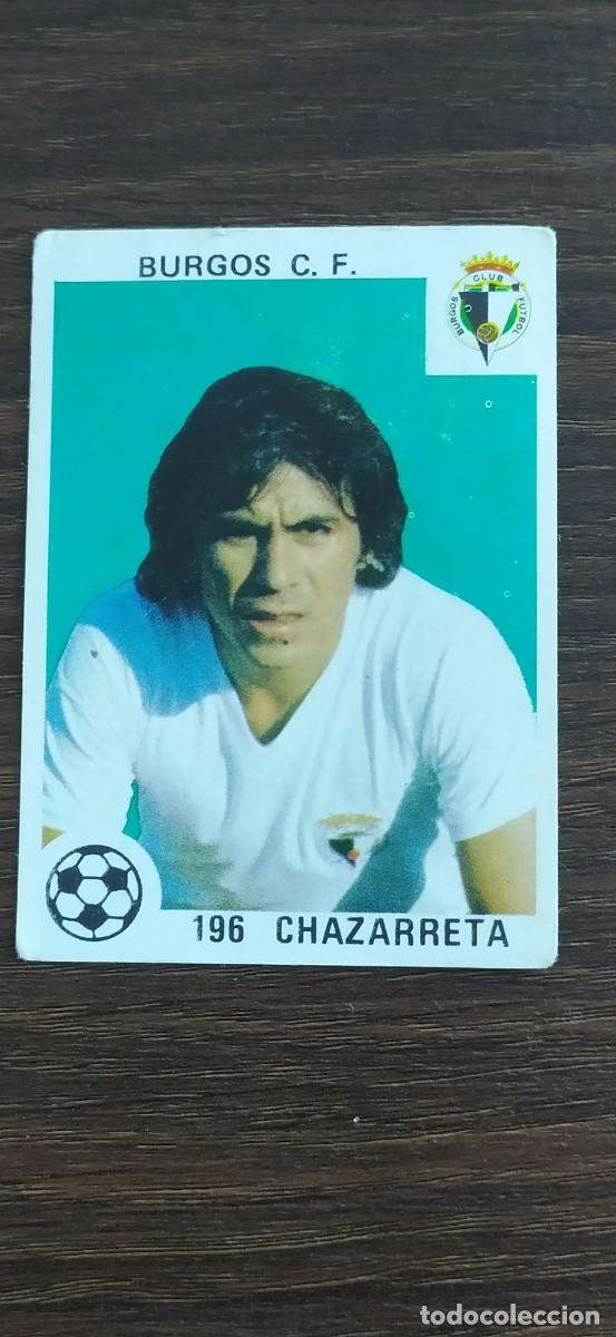Cartes &agrave; collectionner de Football: 196 CHAZARRETA BURGOS MAGA 78 79 1978 1979 Y MUNDIAL DE ARGENTINA