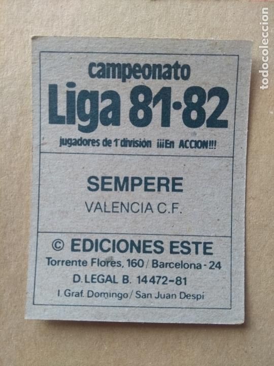 Cromos de f&uacute;tbol: ESTE 81-82 SEMPERE VALENCIA NUNCA PEGADO - Foto 2