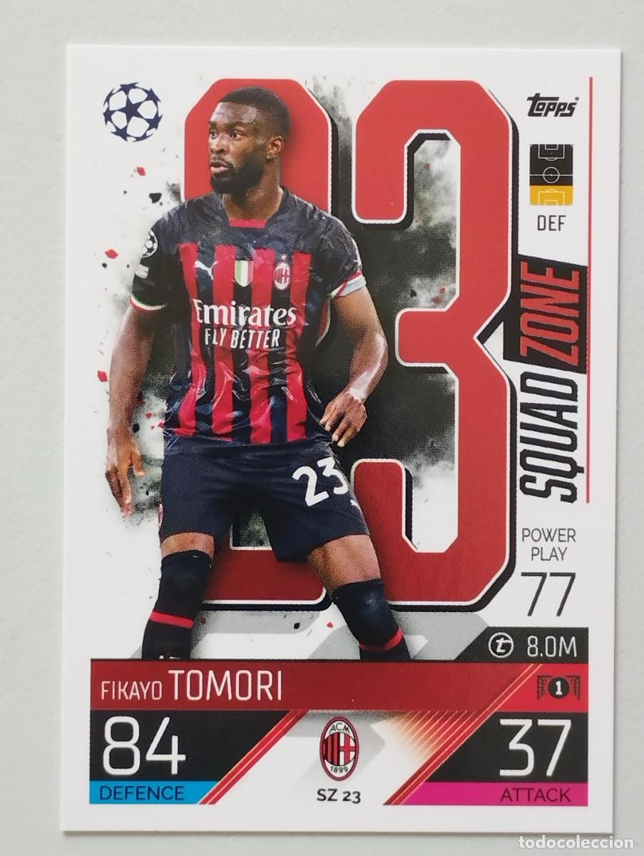 Figurine di Calcio: CROMO TOPPS MATCH ATTAX EXTRA 2022 2023 22 23 SQUAD ZONE SZ23 SZ 23 TOMORI MILAN