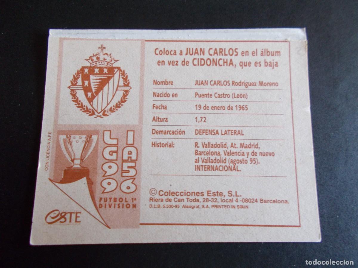 Cromos de f&uacute;tbol: ESTE 95-96 COLOCA JUAN CARLOS VALLADOLD VERSION PARQUESOL VENTANILLA MINIMA - Foto 2